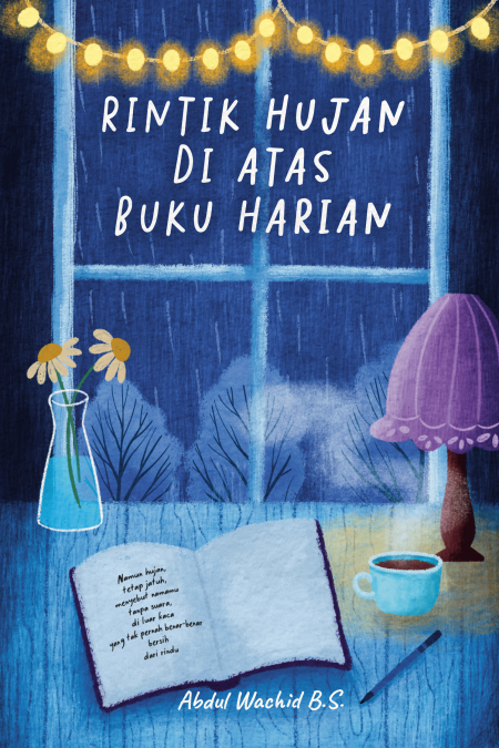 Rintik Hujan di Atas Buku Harian